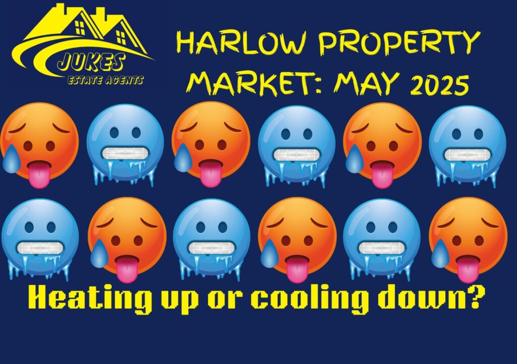 Harlow property market May 2025 warmer or colder?