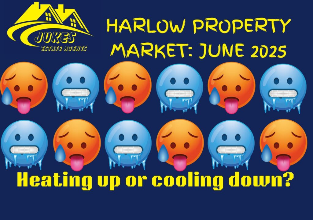 Harlow property market June 2025 warmer or colder?